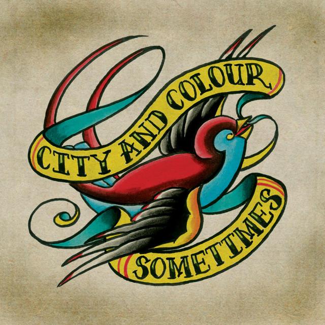 CITY AND COLOUR Sometimes