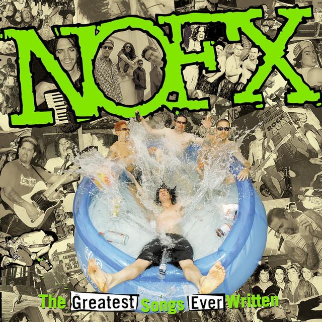 NOFX The Greatest Songs Ever Written By Us