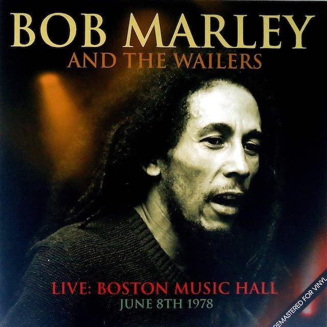 BOB MARLEY AND THE WAILERS Live Boston Music Hall June 8th 1978
