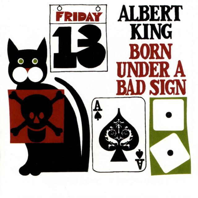ALBERT KING Born Under A Bad Sign