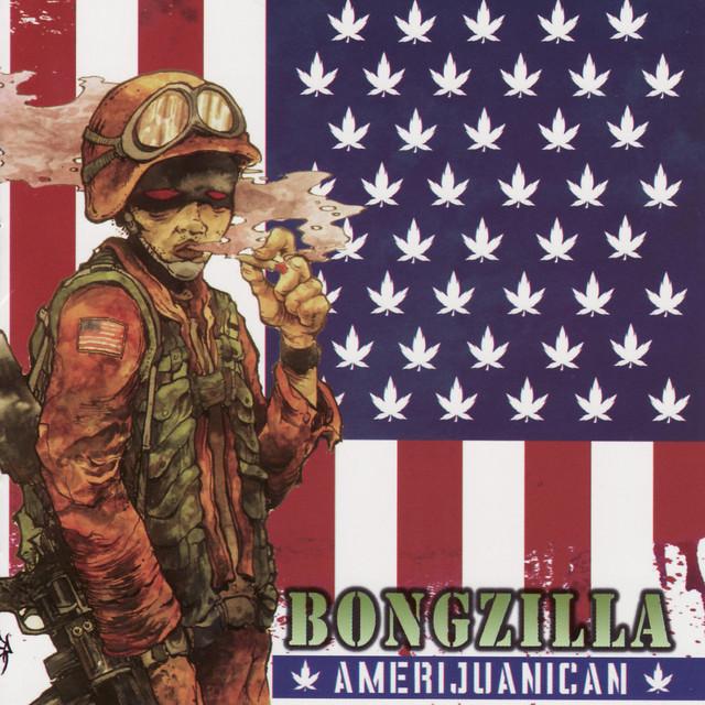 BONGZILLA Amerijuanican