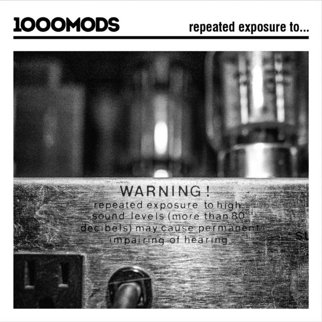 1000MODS Repeated Exposure To