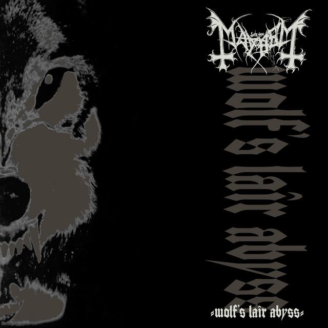 MAYHEM Wolfs Lair Abyss