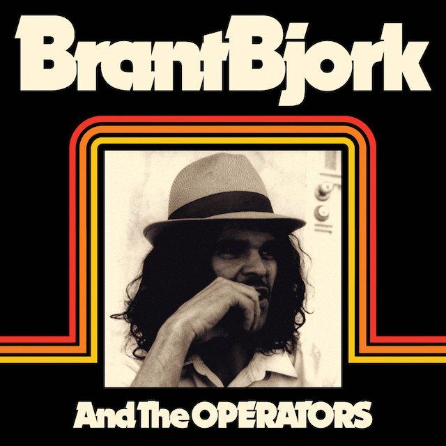 BRANT BJORK And The Operators BRANT BJORK And The Operators