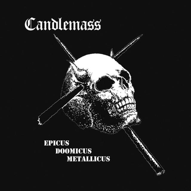 CANDLEMASS Epicus Doomicus Metallicus