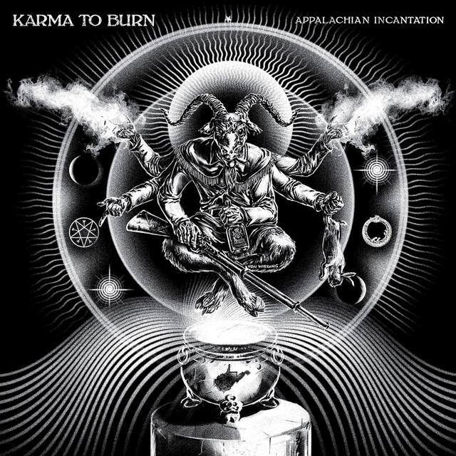 KARMA TO BURN Appalachian Incantation