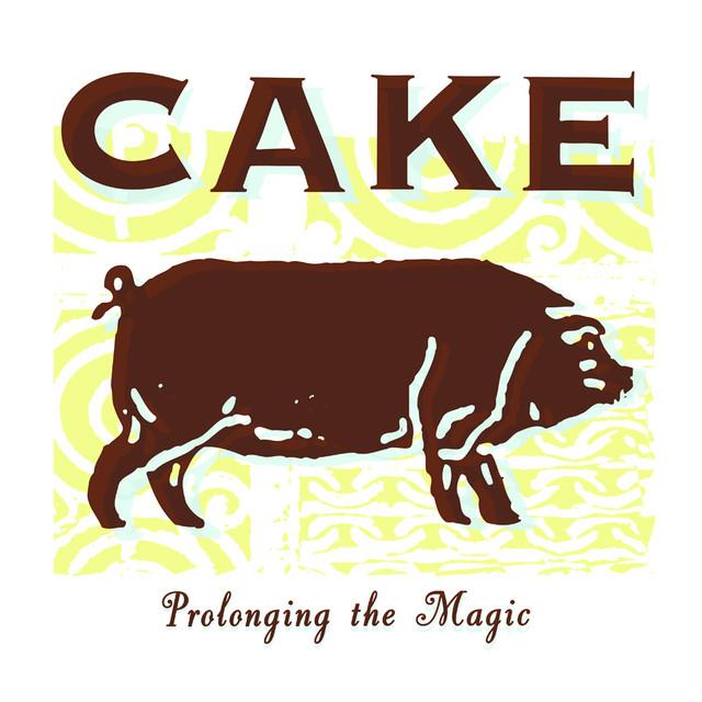 CAKE Prolonging The Magic
