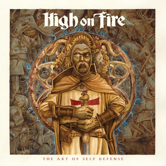HIGH ON FIRE The Art Of Self Defense