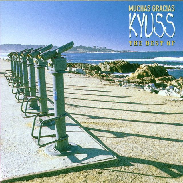 KYUSS Muchas Gracias The Best Of Kyuss