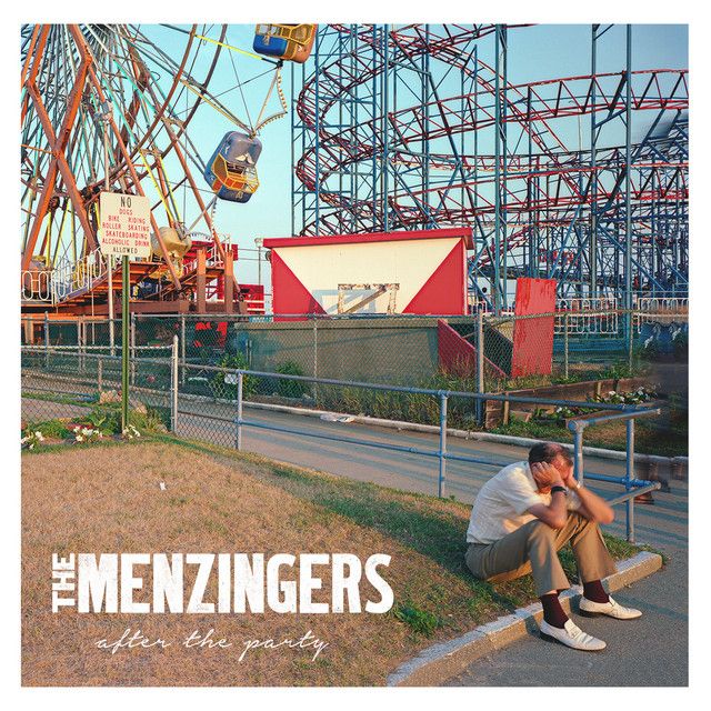 THE MENZINGERS After The Party