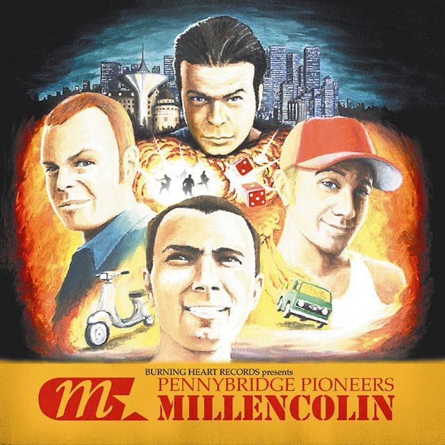 MILLENCOLIN Pennybridge Pioneers