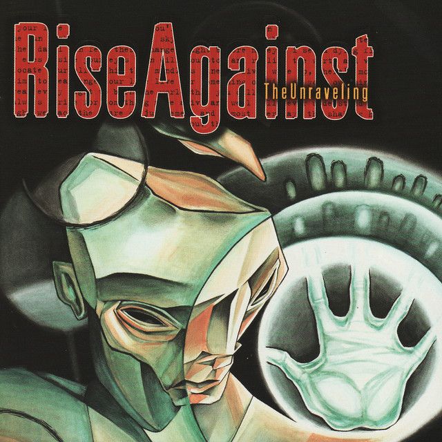 RISE AGAINST The Unraveling