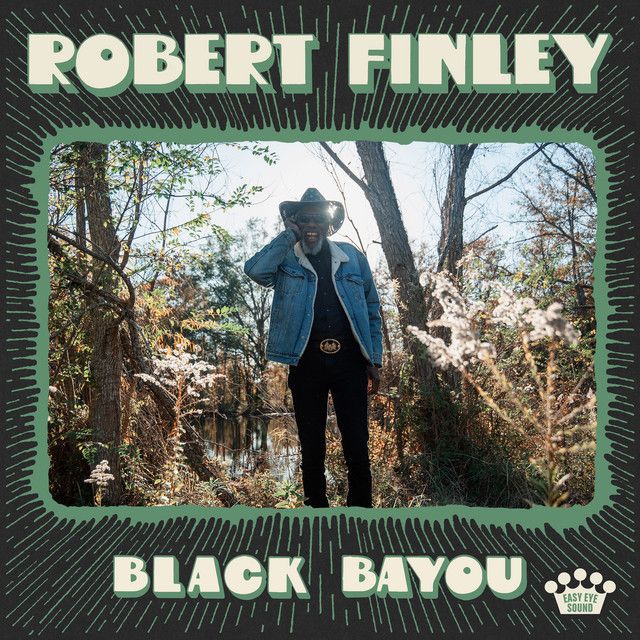 ROBERT FINLEY Black Bayou