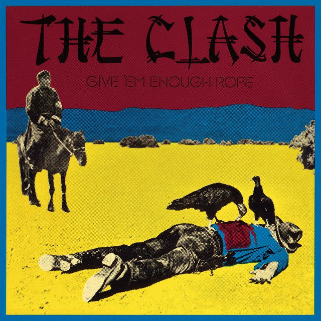THE CLASH Give Em Enough Rope