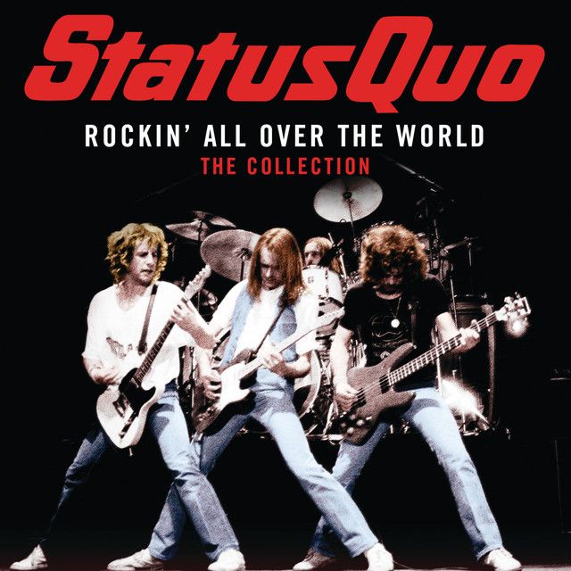STATUS QUO Rockin All Over The World The Collection