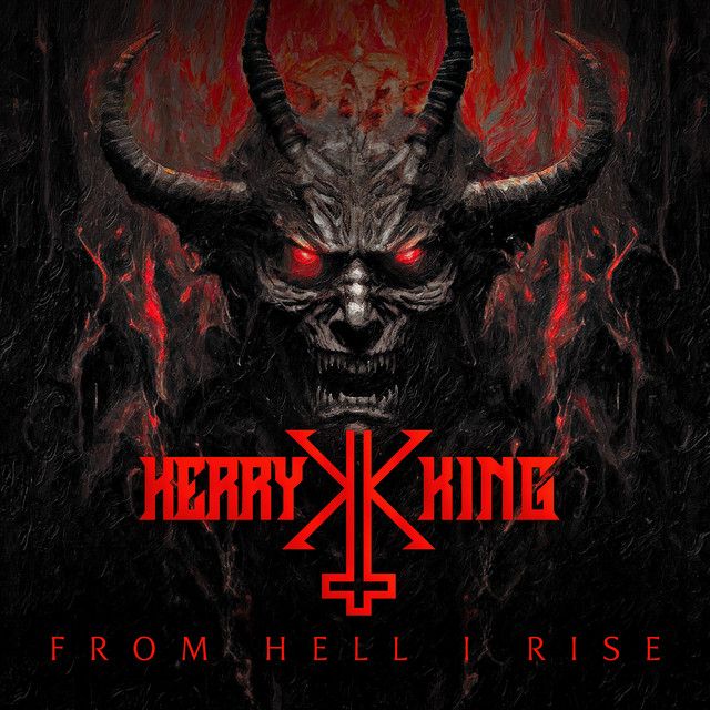 KERRY KING From Hell I Rise