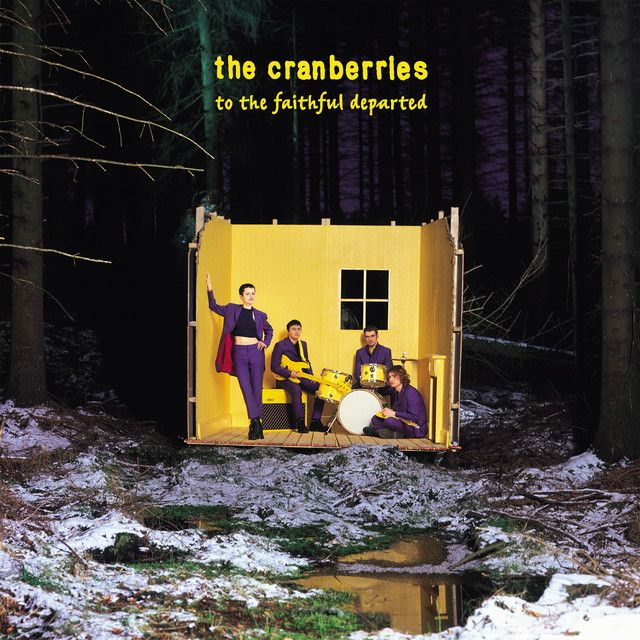 THE CRANBERRIES To The Faithful Departed