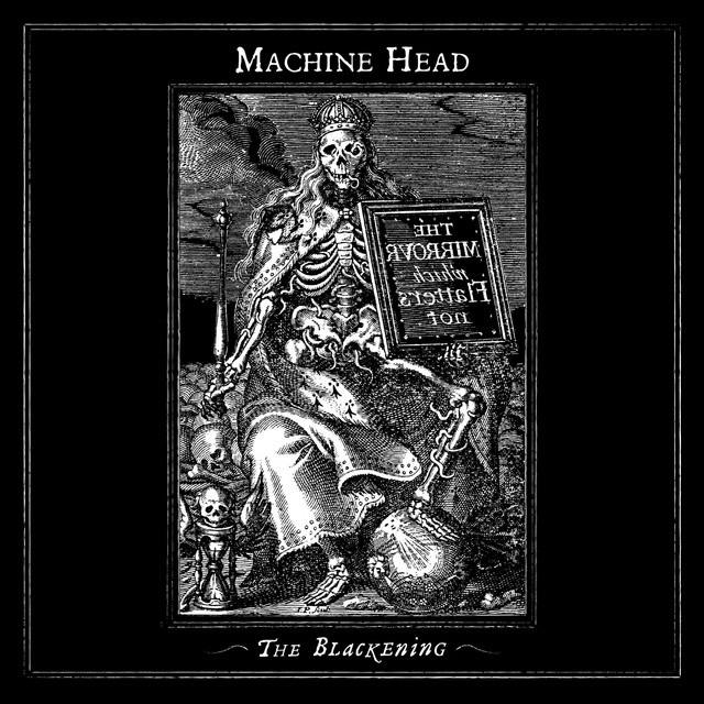 MACHINE HEAD The Blackening