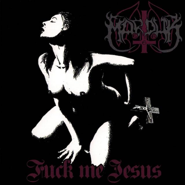 MARDUK Fuck Me Jesus