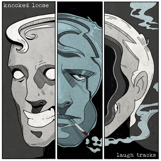 KNOCKED LOOSE Laugh Tracks