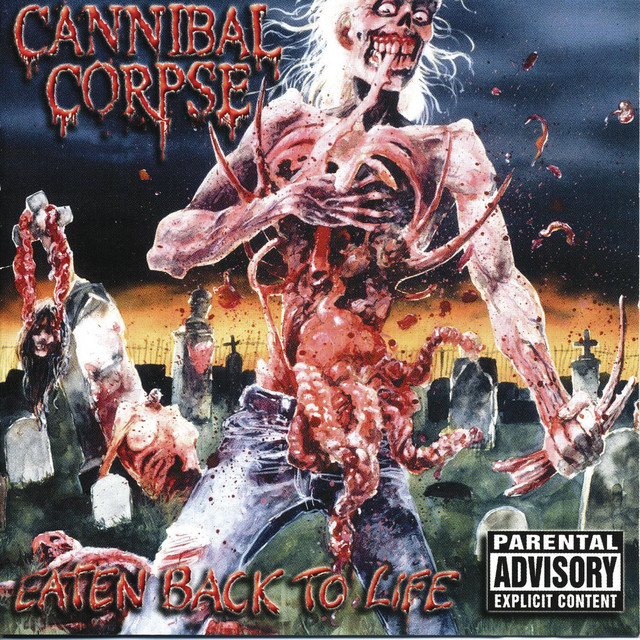 CANNIBAL CORPSE Eaten Back To Life