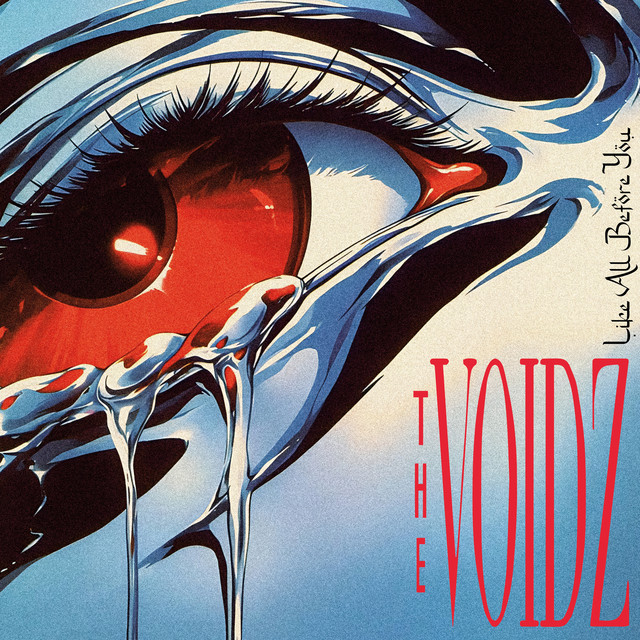 THE VOIDZ Like All Before You