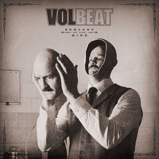 VOLBEAT Servant Of The Mind