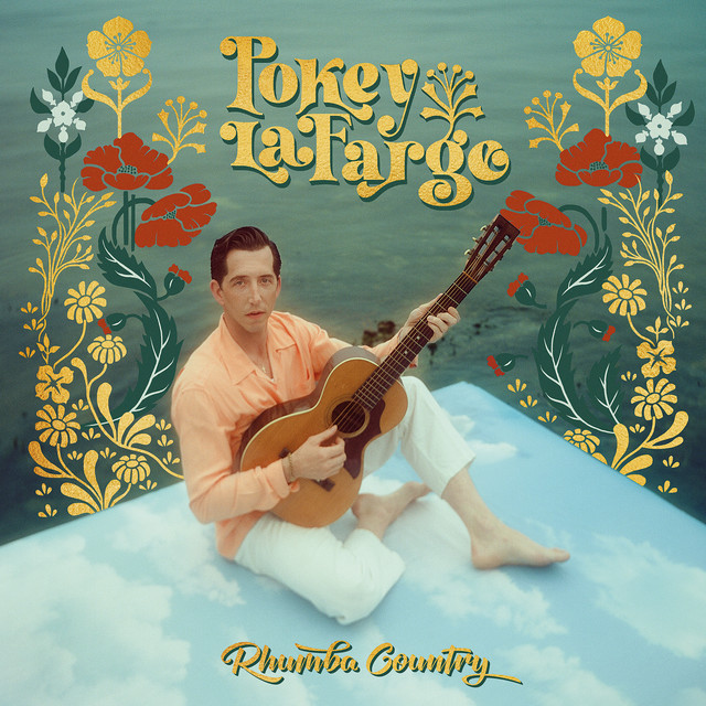POKEY LAFARGE Rhumba Country