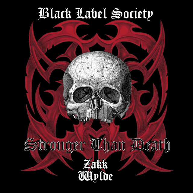 BLACK LABEL SOCIETY Stronger Than Death