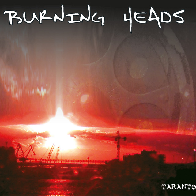 BURNING HEADS Taranto