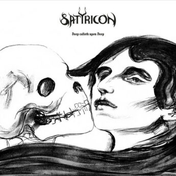 SATYRICON Deep Calleth Upon Deep