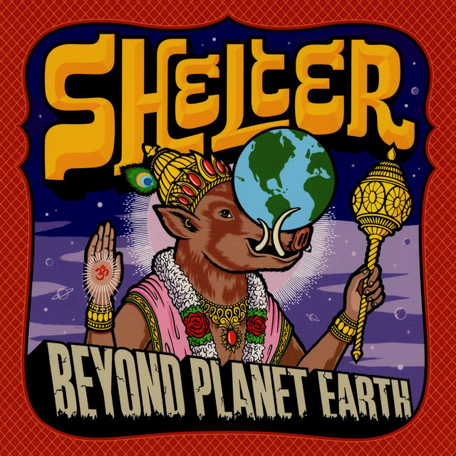 SHELTER Beyond Planet Earth SHELTER Beyond Planet Earth