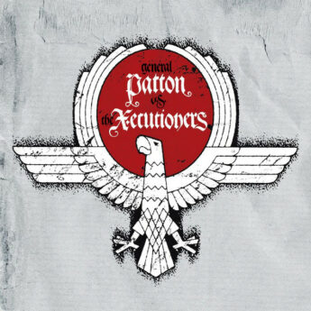 GENERAL PATTON VS THE X-ECUTIONERS General Patton vs The X-Ecutioners