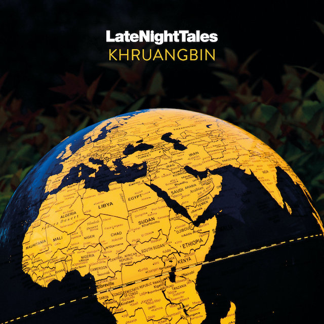 KHRUANGBIN Late Night Tales KHRUANGBIN Late Night Tales