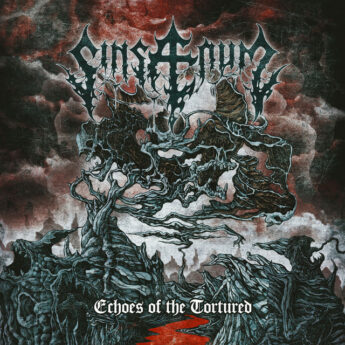SINSAENUM Echoes Of The Tortured