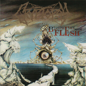 CRYPTOPSY Blasphemy Made Flesh