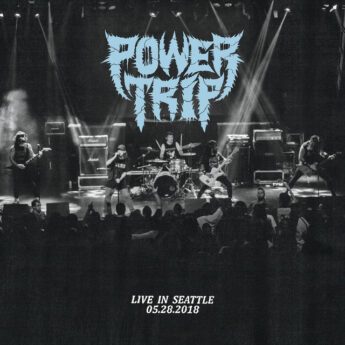 POWER TRIP Live In Seattle