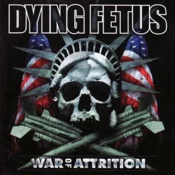 DYING FETUS War Of Attrition