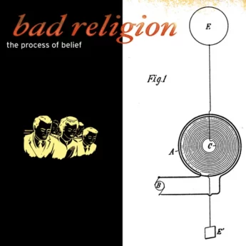 BAD RELIGION The Process Of Belief