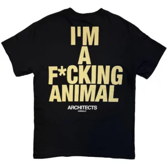T-shirt ARCHITECTS I'm A F*cking Animal