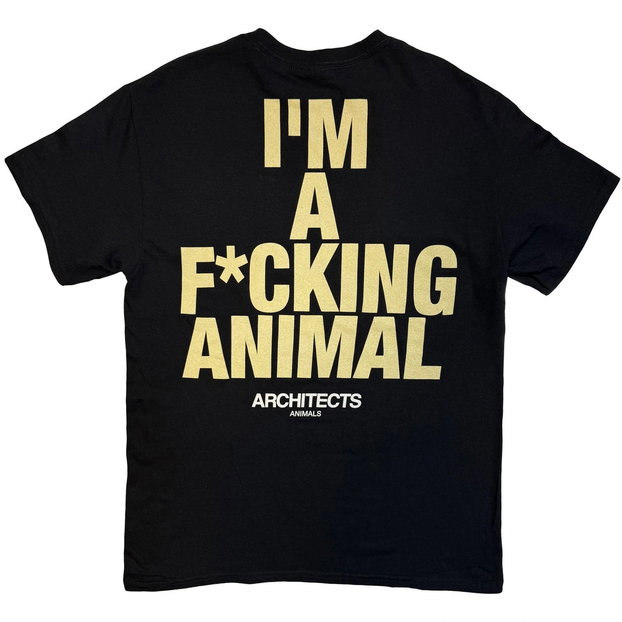 T-shirt ARCHITECTS I'm A F*cking Animal T-shirt ARCHITECTS I'm A F*cking Animal
