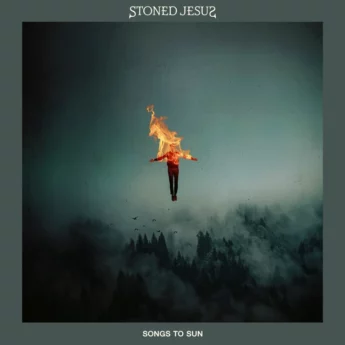 STONED JESUS Songs To Sun