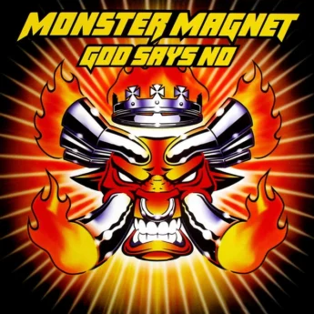MONSTER MAGNET God Says No