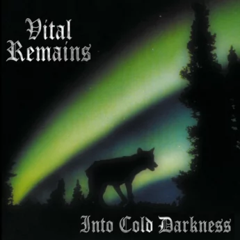 VITAL REMAINS Into Cold Darkness