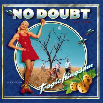 NO DOUBT Tragic Kingdom